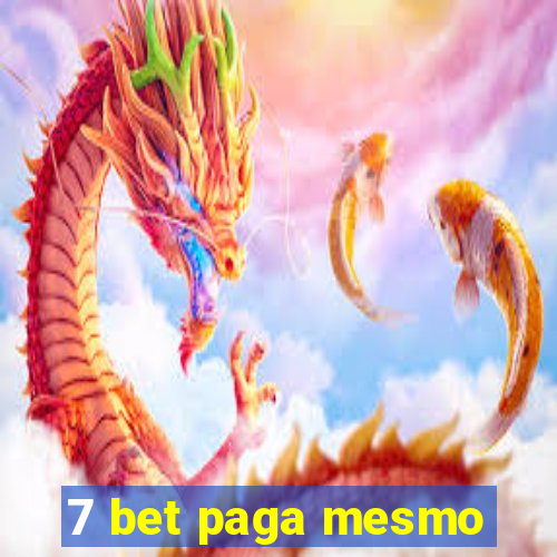 7 bet paga mesmo